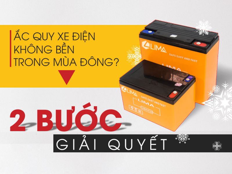 Ắc quy xe điện không bền trong mùa đông ? Hai bước để giải quyết !